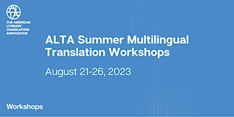 2023 Summer Multilingual Translation Workshops primary image