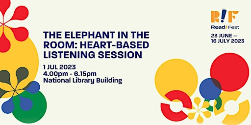 Imagem principal de The Elephant in The Room: Heart-based Listening Session | Read! Fest 23