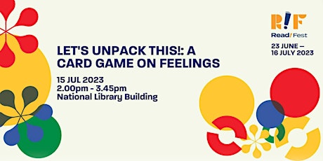 Let's Unpack This!: A Card Game on Feelings | Read! Fest 23