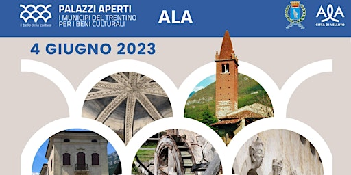 Immagine principale di PALAZZI APERTI - ALA - 4 GIUGNO 2023 