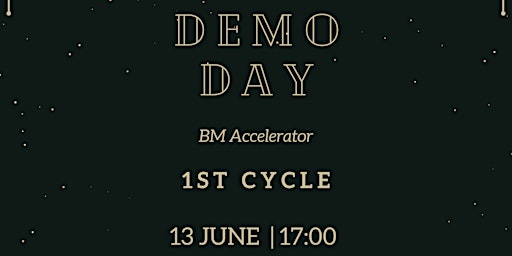 Imagen principal de BM Accelerator 1st Cycle Demo Day