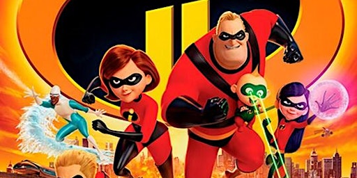 FAMILY FILM FRIDAY: THE INCREDIBLES 2 primary image