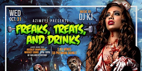Freaks, Treats & Drinks! @ Bahama Bay. Ladies Drink FREE with Costume primary image