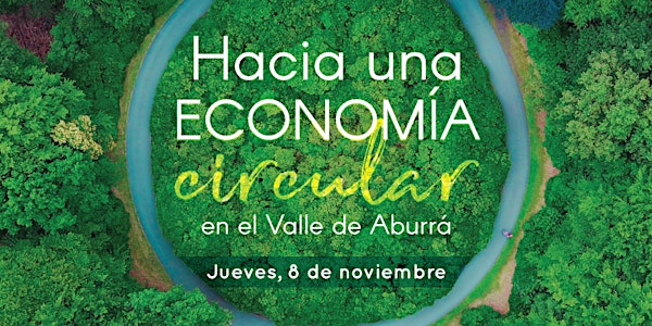 Conversatorio: Hacia una economía circular en el Valle de Aburrá