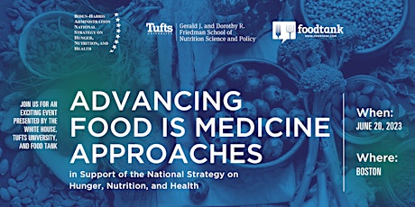 Advancing Food is Medicine Approaches (Tufts Friedman and Food Tank)
