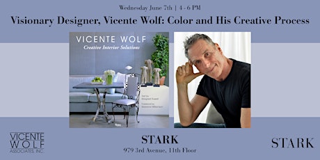 Visionary Designer, Vicente Wolf: Color and His Creative Process