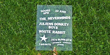 The Neverminds; White Rabbit; Juliens Donkey Boys
