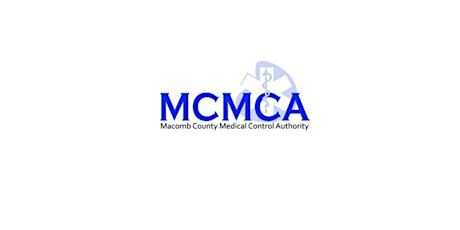June 2023 Macomb MCA EMS I/C CE Session