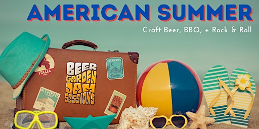 American Summer: Craft Beer, BBQ, & Live Music primary image