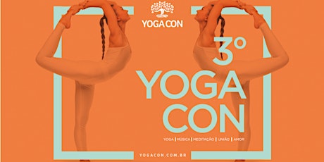 Imagem principal do evento Yoga Con 2018  |  Um encontro com o Yoga e com você mesmo. 