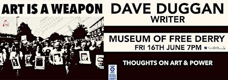 Dave Duggan: Art is a  Weapon primary image