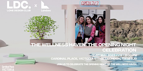 The Wellness Haven: Opening Night Celebration