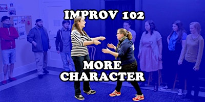 Improv 102: More Character