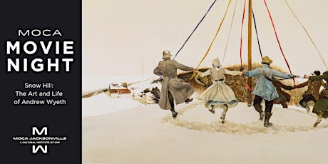 MOCA Movie Night: Snow Hill - The Art and Life of Andrew Wyeth