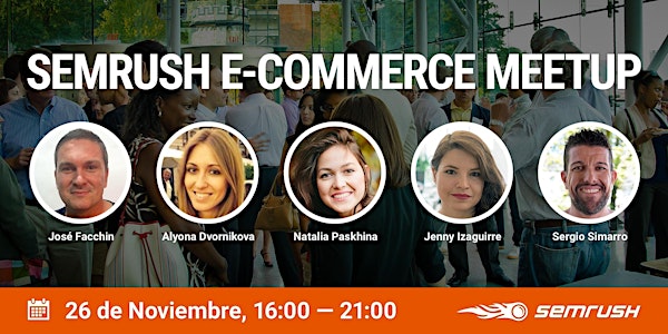 SEMrush Ecommerce meetup