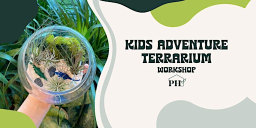 Kids Adventure Terrarium Workshop primary image