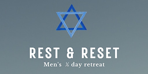 Rest & Reset Men's half day retreat primary image