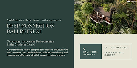 Deep Connection Bali Retreat [ By RachReflects x Deep Human Institute ]