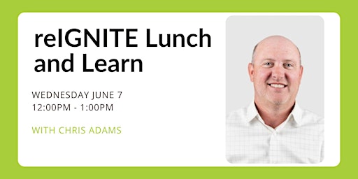 reIGNITE Lunch and Learn primary image