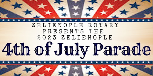 2023 Zelienople 4th of July Parade - Presented by Zelienople Rotary
