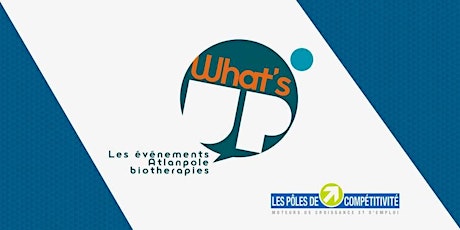 What's Up - Immunotherapies - 31.01.2019 à CCI Nantes