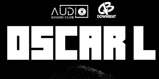 Downbeat & Audio Sound Club Present: Oscar L at Voltage - Dallas, TX primary image