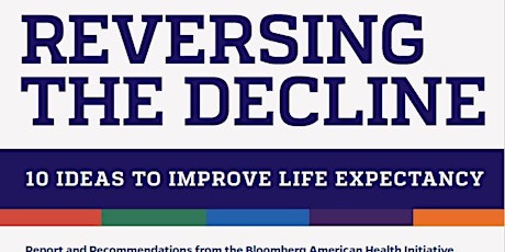 Reversing the Decline: 10 Ideas to Improve Life Expectancy