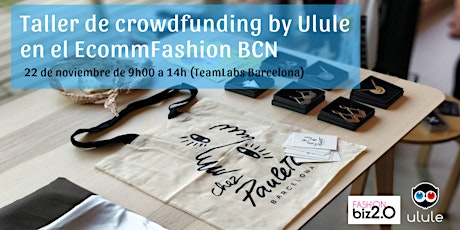 Taller de crowdfunding by Ulule + Pitch en el EcommFashion BCN primary image