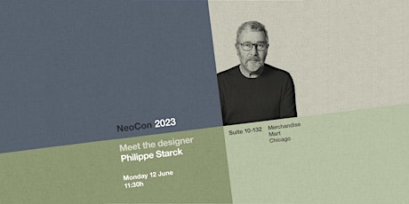 Meet the designer | Philippe Starck | June 12th | NeoCon Chicago