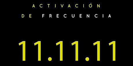 Imagen principal de Activación Frecuencia 11-11-11