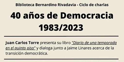 40 AÑOS DE DEMOCRACIA 1983 / 2023