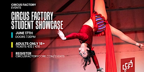 Circus Factory Student Showcase
