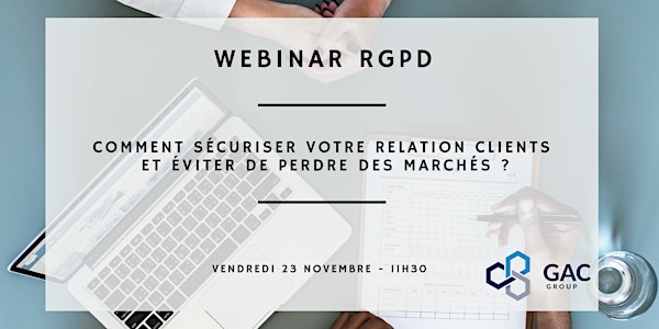WEBINAR RGPD : Comment éviter la perte de chiffres d’affaire lié à la non-conformité au RGPD ?