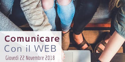 Comunicare con il WEB Comunicare con il WEB