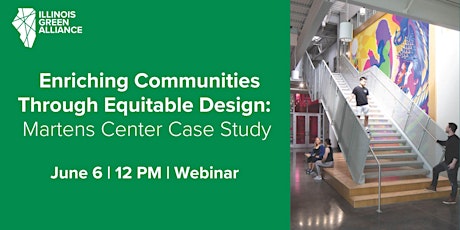 Enriching Communities Through Equitable Design: Martens Center Case Study