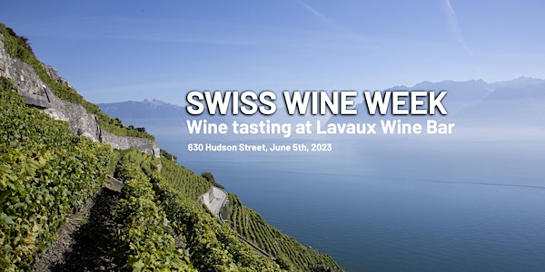 Swiss Wine Week - Wine tasting at Lavaux Wine Bar