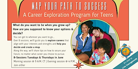 Map Your Path: A Career Exploration Program for Teens