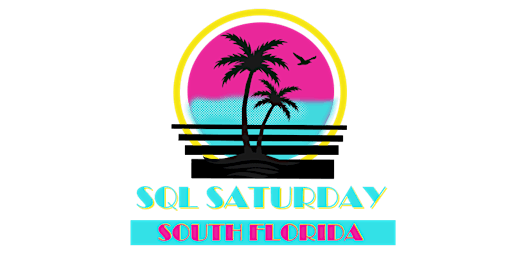 Hauptbild für SQL Saturday South Florida 2024