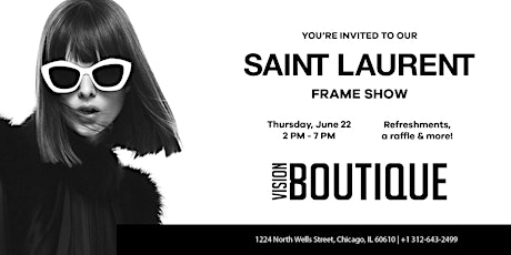 Old Town | YSL Trunk Show | Vision Boutique