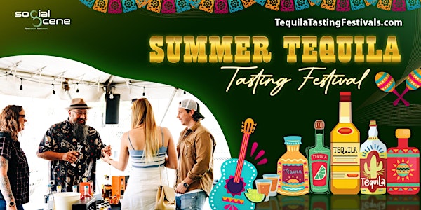 *Almost Sold Out - 2023 Denver Summer Tequila Tasting Festival (July 29)