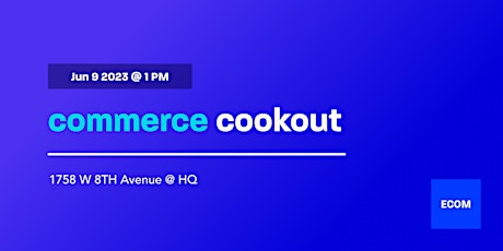Vancouver Startup Week | Commerce Cookout BBQ