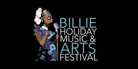Billie Holiday Music and Arts Festival - Vendors Needed