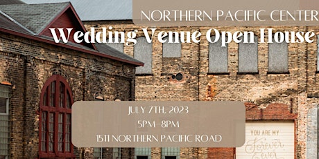 Wedding Venue Open House at the Northern Pacific Center