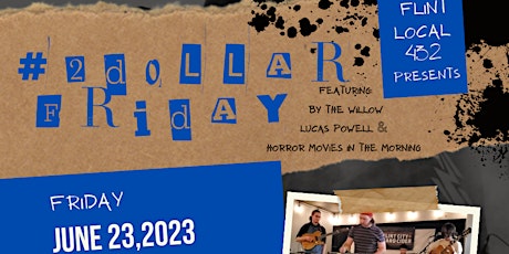 $2 Friday w/ By The Willow, Lucas Powell & Horror Movies In The Morning