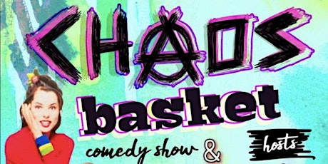 Chaos Basket Backyard Comedy Show + Movie Screening