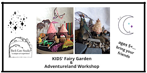 Image principale de FAIRY GARDEN & ADVENTURELAND Workshop--all ages (under 5 w/parent)