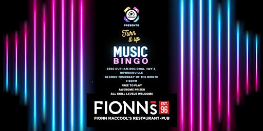Turn It Up Music Bingo at Fionn MacCool's, Bowmanville primary image