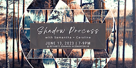 Shadow Process Experience with Samantha and Caroline