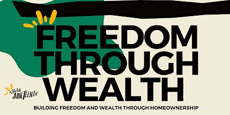 Freedom Through Wealth: Tulsa Juneteenth Festival