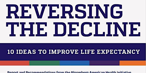 Hauptbild für Reversing the Decline: 10 Ideas to Improve Life Expectancy